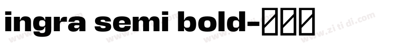 ingra semi bold字体转换